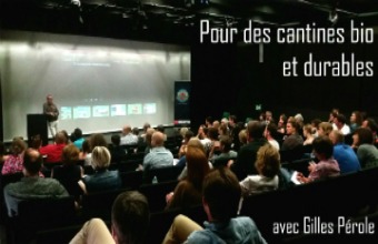 Retour sur la conférence « Pour des cantines bio et durables » avec Gilles Pérole