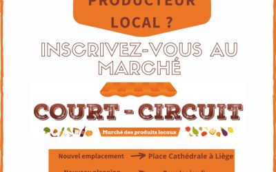 Producteurs : inscrivez vous au marché court-circuit nouvelle formule à Liège