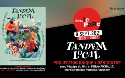 Projection du film itinérant liégeois sur la paysannerie en Belgique : Tandem Local le 9 (Liège) et le 16/9 (Visé)