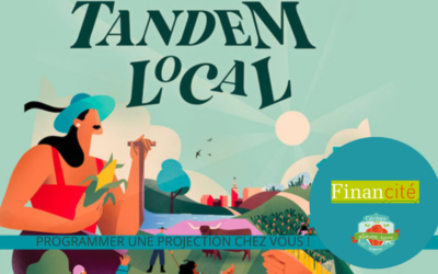 Projetez le film « Tandem Local » dans le lieu de votre choix ! avec Financité et la CATL