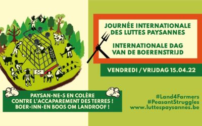Journée des Luttes Paysannes · Dag van de Boerenstrijd · Mobilisation ce 15 avril 2022