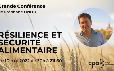 Le CPA Liège Métropole vous invite à la conférence de Stéphane Linou dans le cadre de Nourrir Liège 2022