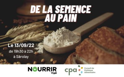 Les porteurs de projet des futurs CPA vous invitent à une soirée filière Pain dans le cadre de Nourrir Visé
