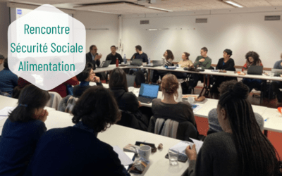 Retour sur la rencontre du CreaSSA pour une sécurité sociale de l’alimentation