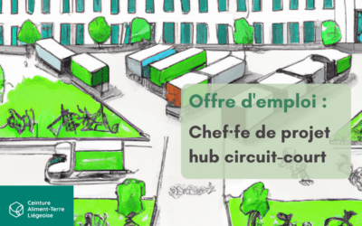 OFFRE D’EMPLOI : Chef·fe de projet chargé du développement du hub logistique en circuit court  liégeois de Jupille/Droixhe