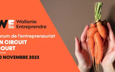 Forum de l’entrepreneuriat en circuit court à Namur le 30/11 avec Wallonie Entreprendre