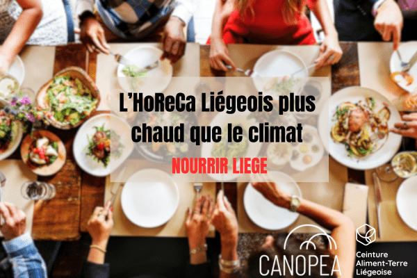 La transition écologique dans l’Horeca liégeois : un enjeu qui sera discuté lors de Nourrir Liège 2024