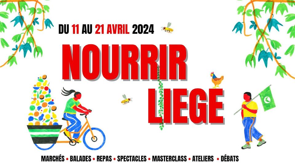 Save the date : du 11 au 21 avril le festival Nourrir Liège et Les Campus est de retour !