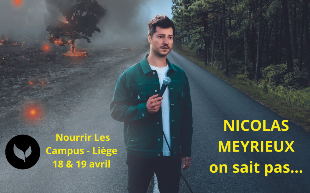 Nicolas Meyrieux, invité de Nourrir Les Campus 2024 pour inspirer les non convaincu·es : de comédien à paysan