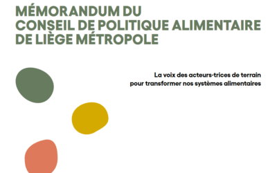 Le memorandum du CPA de Liège Métropole porte la voix des actrices et acteurs de terrain pour transformer nos systèmes alimentaires