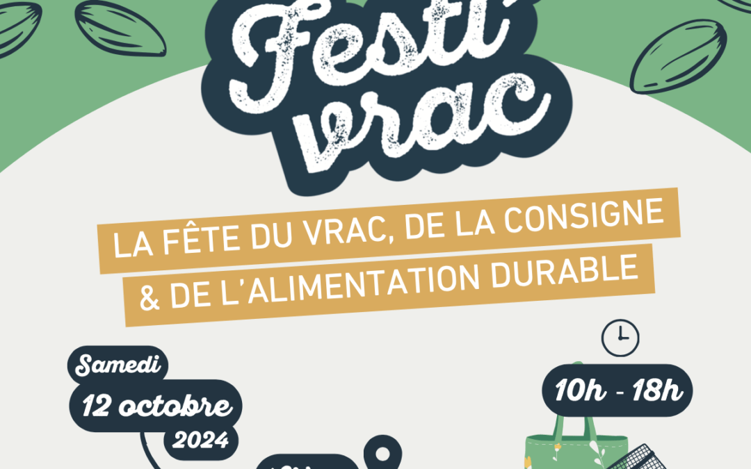 Festi’Vrac : La Fête du Vrac, Réemploi, Local et Bio – 12 octobre 2024