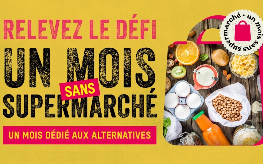 Participez au « Mois sans supermarché » en 2025 !