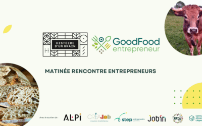 #1 Matinée rencontre Professionnel.le.s- GoodFoodEntrepreneurs X Histoire d’un Grain